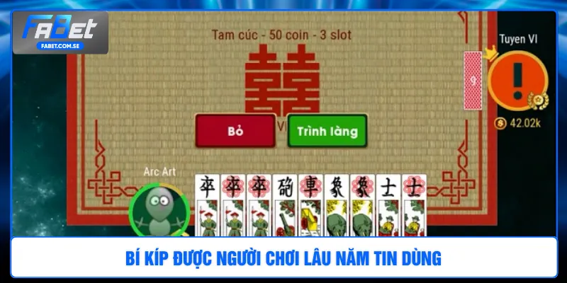 Bí kíp được người chơi lâu năm tin dùng