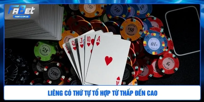 Liêng có thứ tự tổ hợp từ thấp đến cao