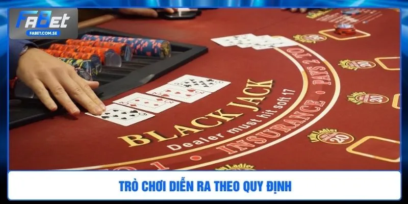 Trò chơi diễn ra theo quy định