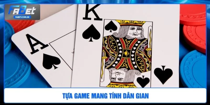 Tựa game mang tính dân gian